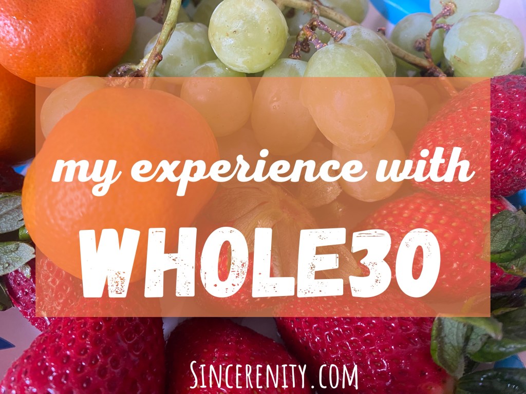 My Experience With&nbsp;Whole30